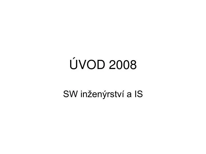 vod 2008