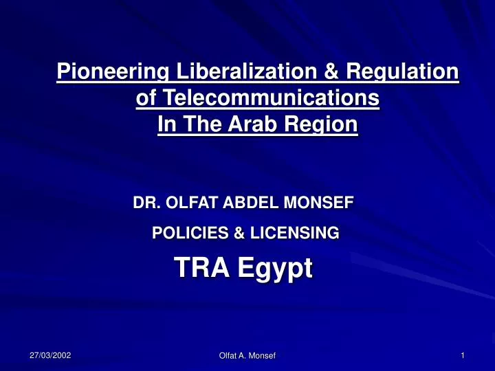 pioneering liberalization regulation of telecommunications in the arab region