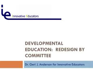 Developmental Education: Redesign by Committee