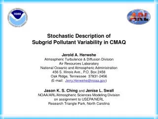 Jerold A. Herwehe Atmospheric Turbulence &amp; Diffusion Division Air Resources Laboratory