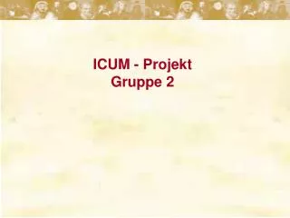 icum projekt gruppe 2