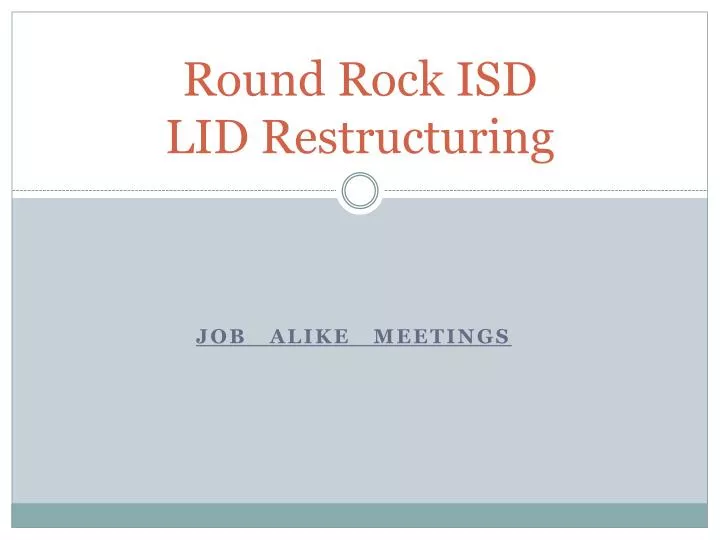 round rock isd lid restructuring