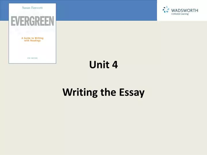 unit 4 writing the essay