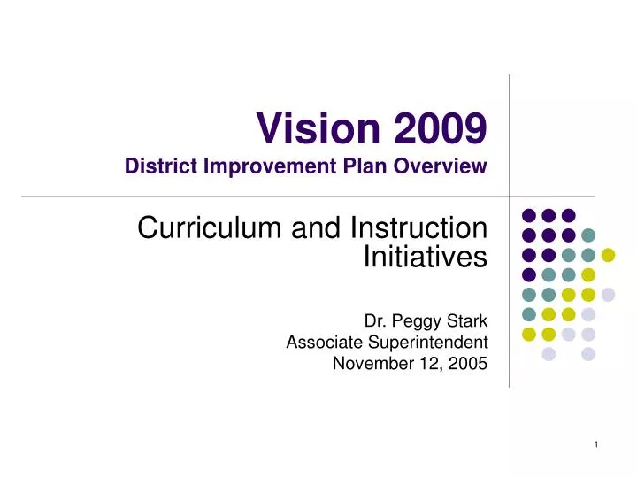 vision 2009 district improvement plan overview
