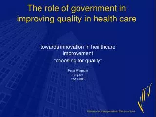 The role of government in improving quality in health care