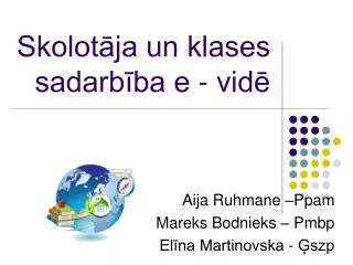 skolot ja un klases sadarb ba e vid