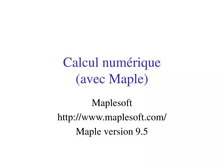 calcul num rique avec maple