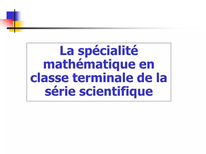 la sp cialit math matique en classe terminale de la s rie scientifique