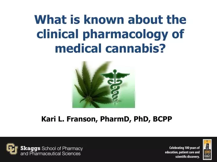 what is known about the clinical pharmacology of medical cannabis