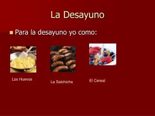 la desayuno
