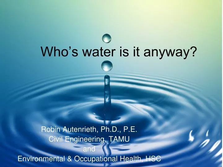 who s water is it anyway