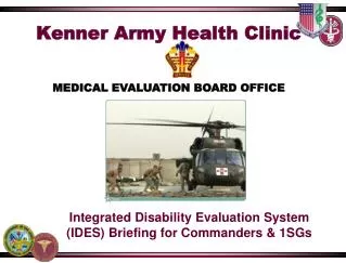 Kenner Army Health Clinic MEDICAL EVALUATION BOARD OFFICE