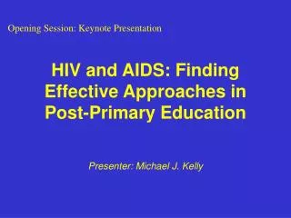 HIV and AIDS: Finding Effective Approaches in Post-Primary Education