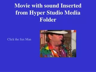 Movie with sound Inserted from Hyper Studio Media Folder