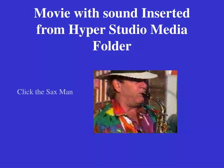 movie with sound inserted from hyper studio media folder