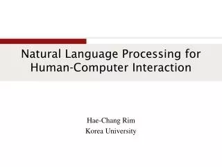 Natural Language Processing for Human-Computer Interaction
