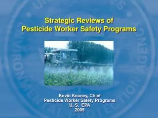 Strategic Reviews of Pesticide Worker Safety Programs