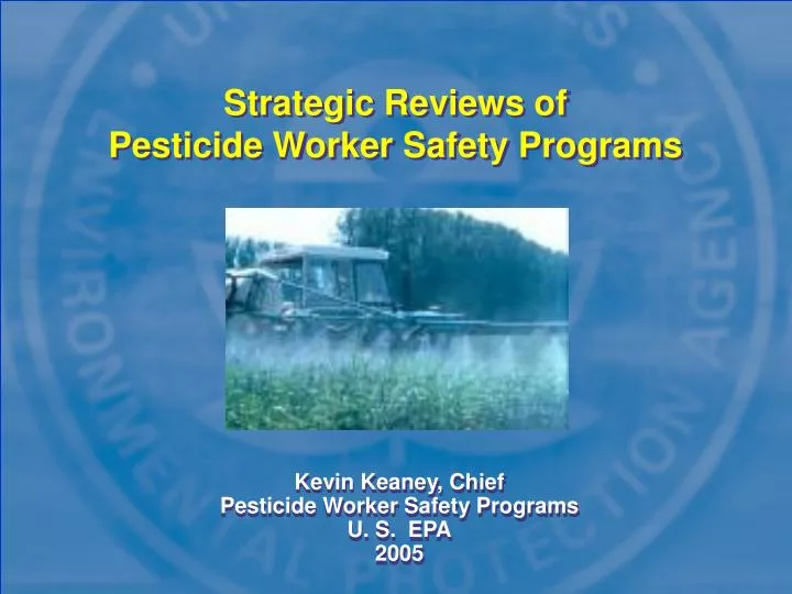 strategic reviews of pesticide worker safety programs