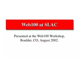 Web100 at SLAC