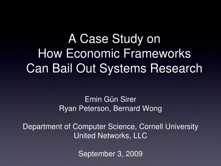 a case study on how economic frameworks can bail out systems research