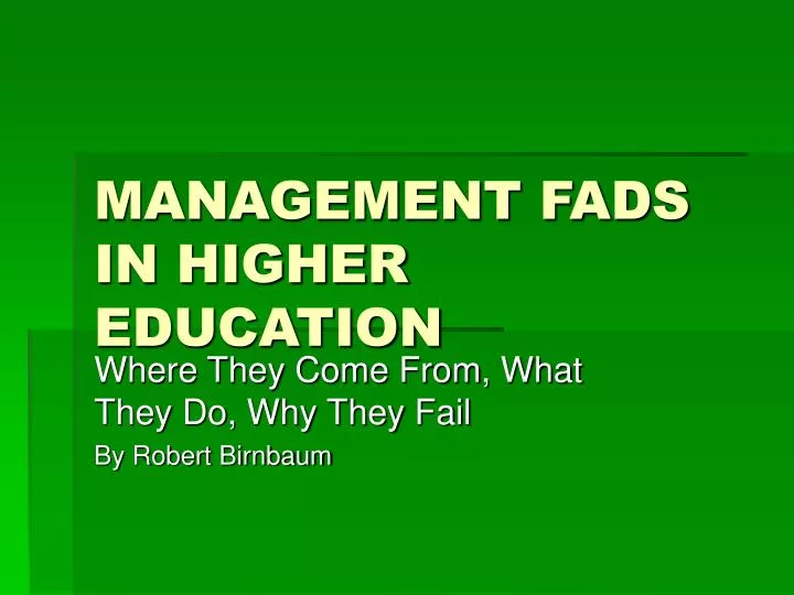 management fads in higher education