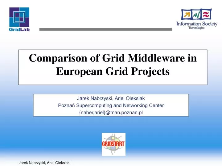 comparison of grid middleware in european grid projects