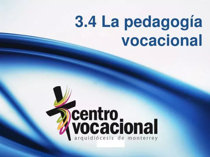 3 4 la pedagog a vocacional