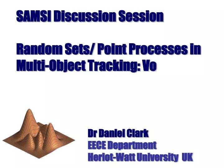 samsi discussion session random sets point processes in multi object tracking vo