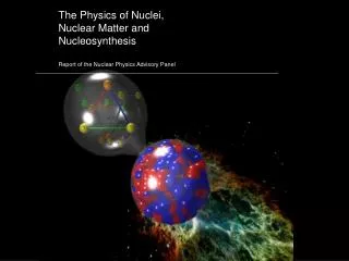 The Physics of Nuclei, Nuclear Matter and Nucleosynthesis