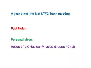 A year since the last STFC Town meeting
