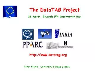 The DataTAG Project 25 March, Brussels FP6 Information Day