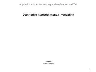 Descriptive statistics (cont.) - variability