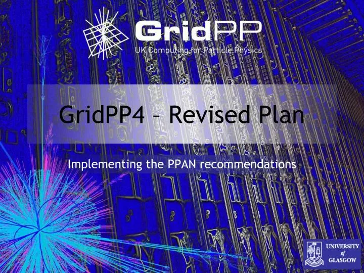 gridpp4 revised plan