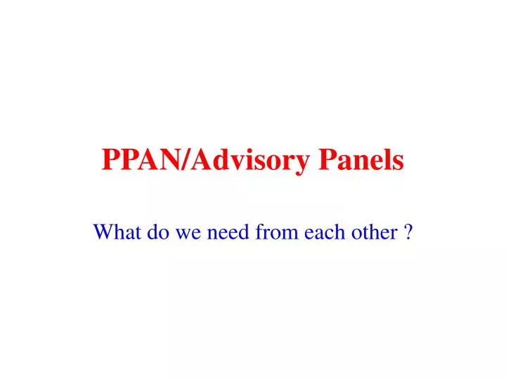 ppan advisory panels
