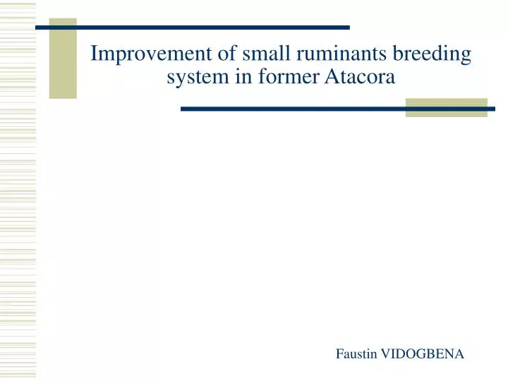 improvement of small ruminants breeding system in former atacora