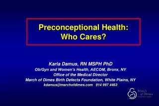 Preconceptional Health: Who Cares?