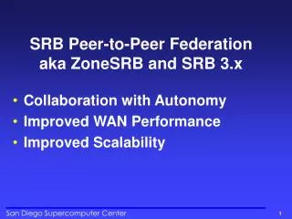 SRB Peer-to-Peer Federation aka ZoneSRB and SRB 3.x