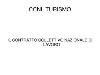 il contratto collettivo nazionale di lavoro