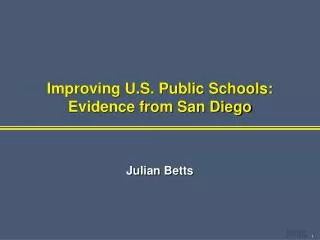 Improving U.S. Public Schools: Evidence from San Diego