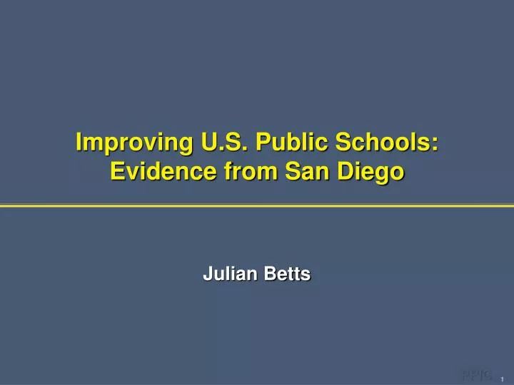 improving u s public schools evidence from san diego