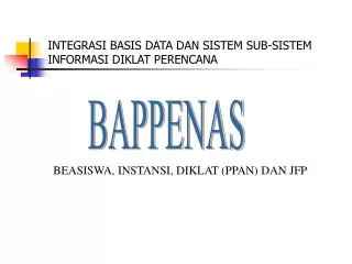 integrasi basis data dan sistem sub sistem informasi diklat perencana