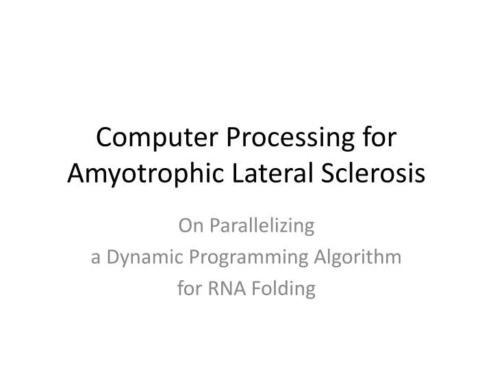 computer processing for amyotrophic lateral sclerosis