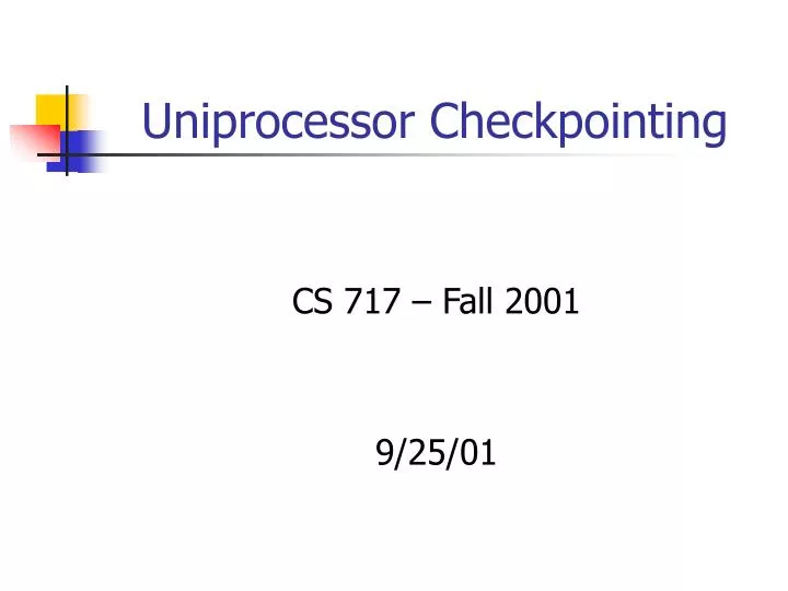 uniprocessor checkpointing