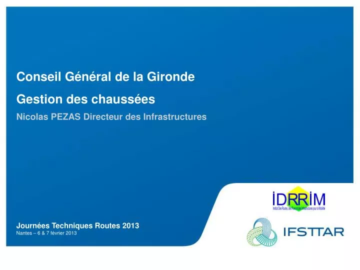 journ es techniques routes 2013 nantes 6 7 f vrier 2013