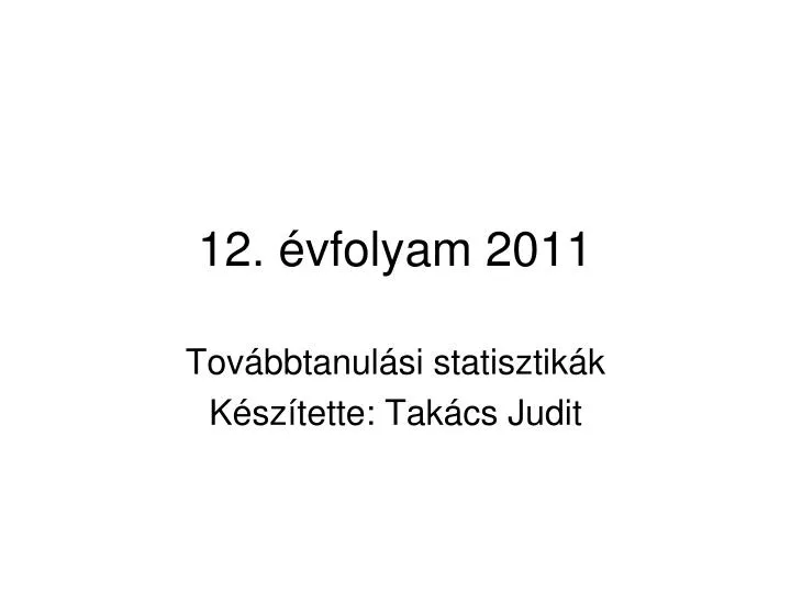 12 vfolyam 2011