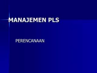 manajemen pls