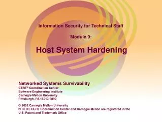 Information Security for Technical Staff Module 9: Host System Hardening