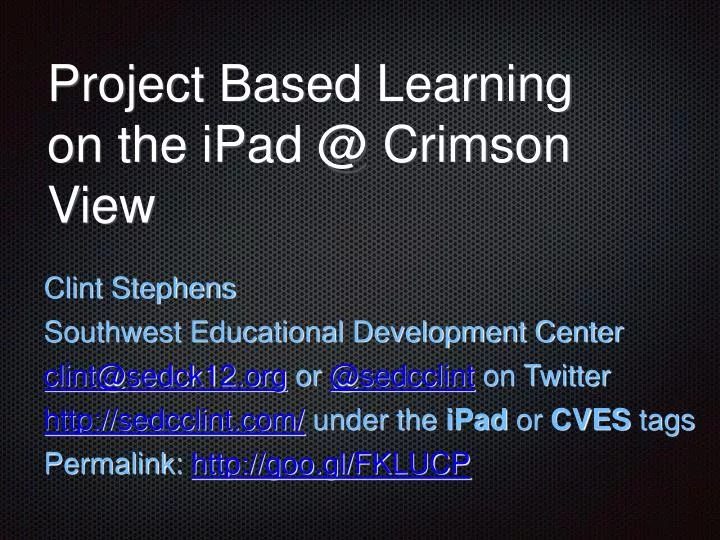 project based learning on the ipad @ crimson view