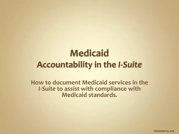 medicaid accountability in the i suite