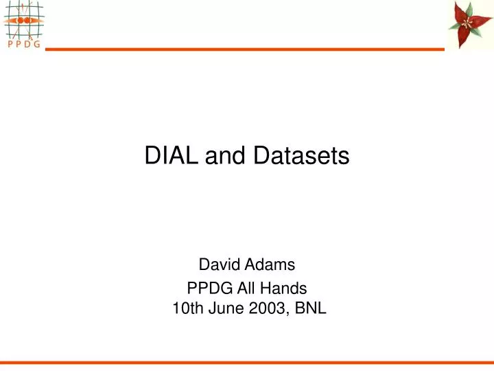 dial and datasets